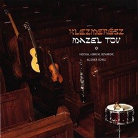 Klezmerész együttes: Mazel Tov (CD)