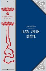 Szabolcsi Miksa: Olasz zsidók között